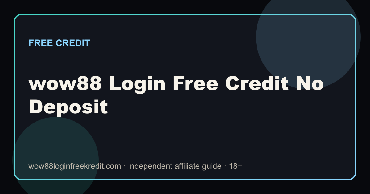 wow88 Login Free Credit No Deposit