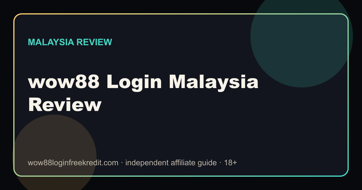 wow88 Login Malaysia Review